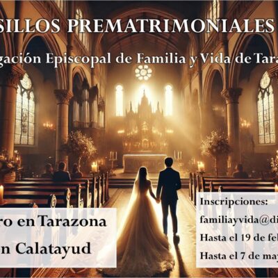Fechas para los cursillos prematrimoniales 2026 en la diócesis de Tarazona