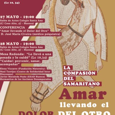 La diócesis de Huesca profundiza en la compasión y el cuidado con las jornadas “Amar llevando el dolor del otro”