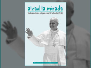 «Alzad la mirada» reúne el legado de la visita de León XIV a España