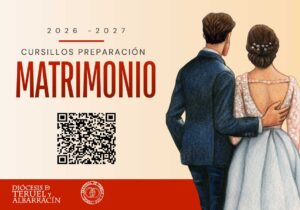 La Delegación de Familia y Vida de Teruel y Albarracín presenta los cursillos prematrimoniales para el curso 2026-2027