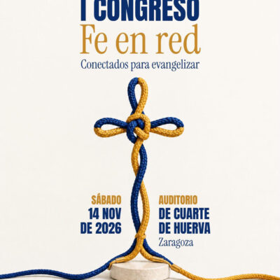 Cuarte de Huerva acogerá el I Congreso «Fe en Red» para reflexionar sobre la fe y la comunicación digital en los jóvenes