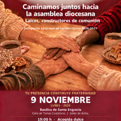 «Laicos, constructores de comunión», un proyecto de la delegación de Laicos para el curso 2026–2027
